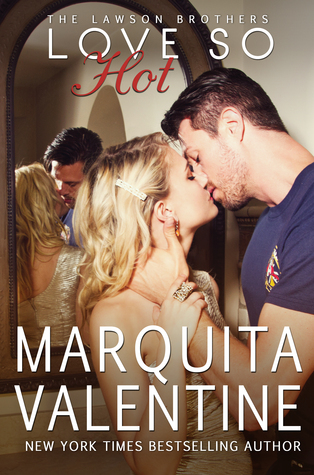 Love So Hot by Marquita Valentine