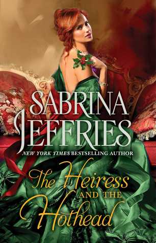 The Heiress and the Hothead by Sabrina Jeffries