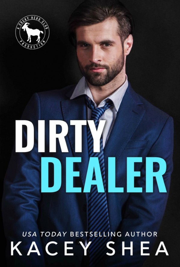 Dirty Dealer by Kacey Shea