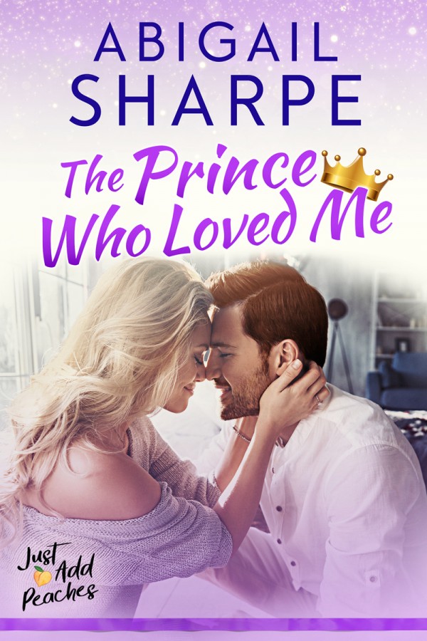 The Prince Who Loved Me by Abigail Sharpe