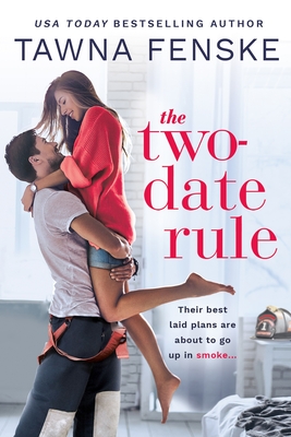 The Two-Date Rule by Tawna Fenske