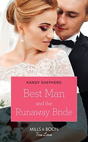 Best Man and the Runaway Bride by Kandy Shepherd