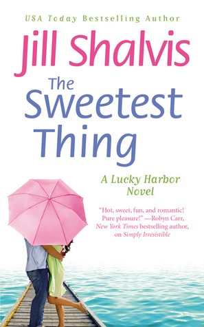 The Sweetest Thing by Jill Shalvis