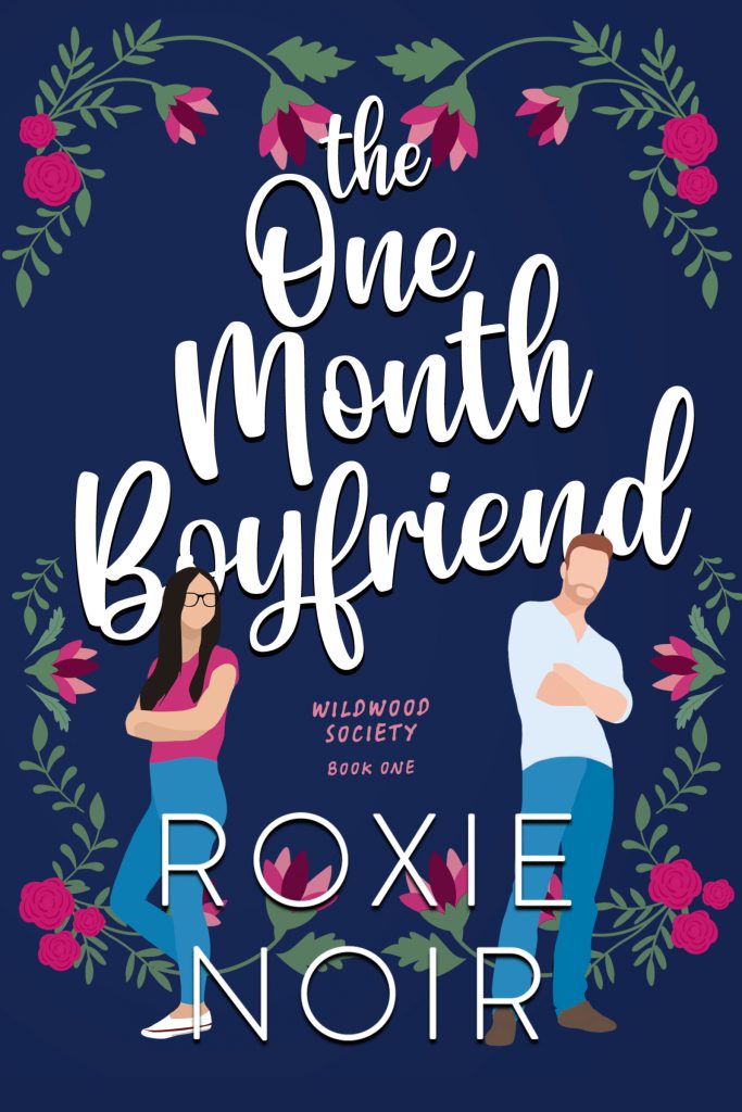 The One Month Boyfriend Wildwood Society Roxie Noirv