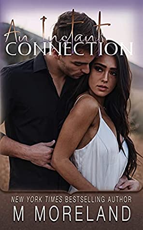 An Instant Connection by M Melanie Moreland Cover