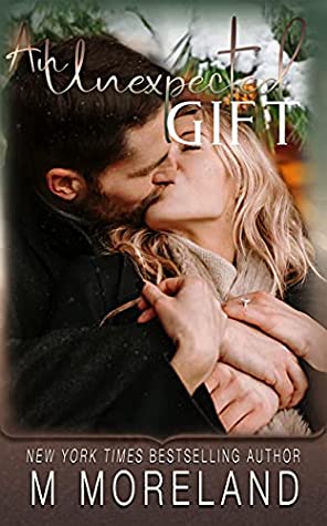 An Unexpected Gift by M Melanie Moreland Cover