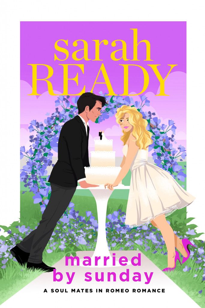 Married by Sunday Cover Sarah Ready