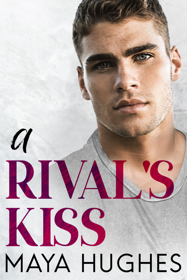 A Rival's Kiss Maya Hughes Book Cover