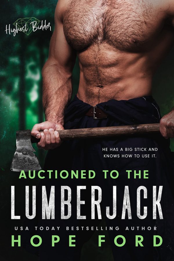 Auctioned to the Lumberjack Cover Hope Ford