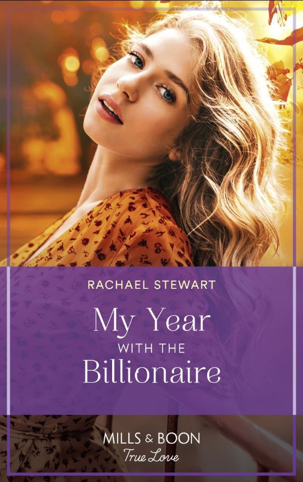 My Year with the Billionaire Rachael Stewart