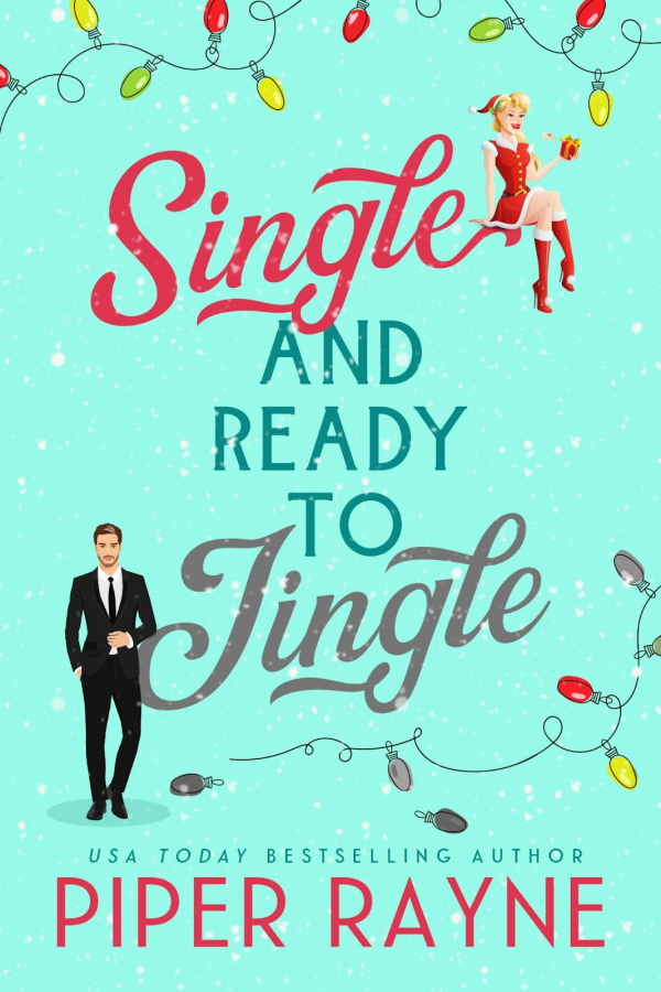 Single and Ready to Jingle Piper Rayne Cover