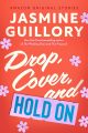 Jasmine Guillory Drop, Cover and Hold On Cover